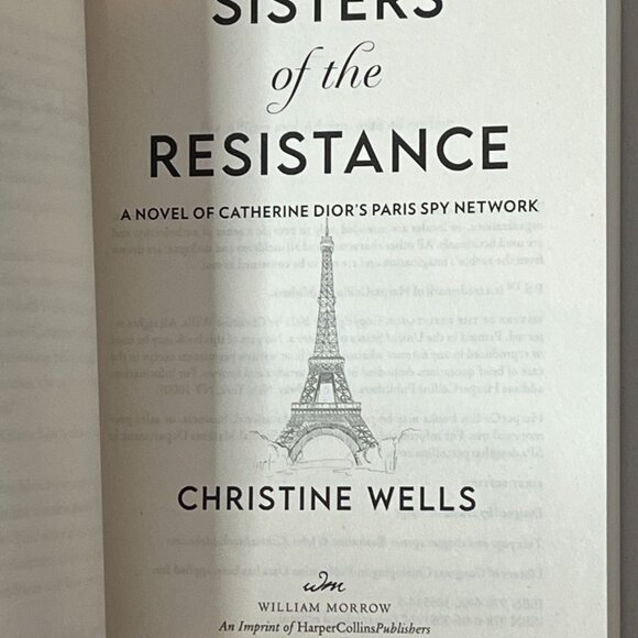 Sisters of the Resistance Book Christine Wells WWII Spy Historical Fiction - Picture 5 of 5